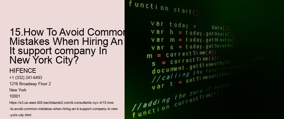 15.How To Avoid Common Mistakes When Hiring An It support company In New York City?