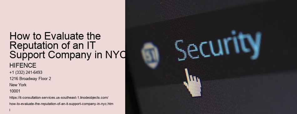 How to Evaluate the Reputation of an IT Support Company in NYC