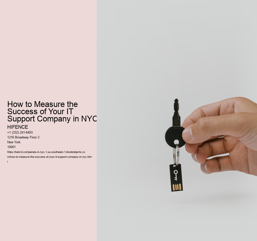 How to Measure the Success of Your IT Support Company in NYC