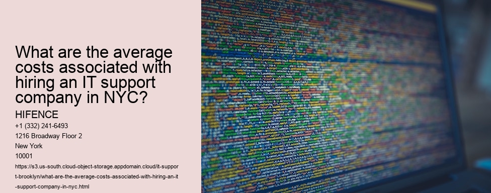 What are the average costs associated with hiring an IT support company in NYC?