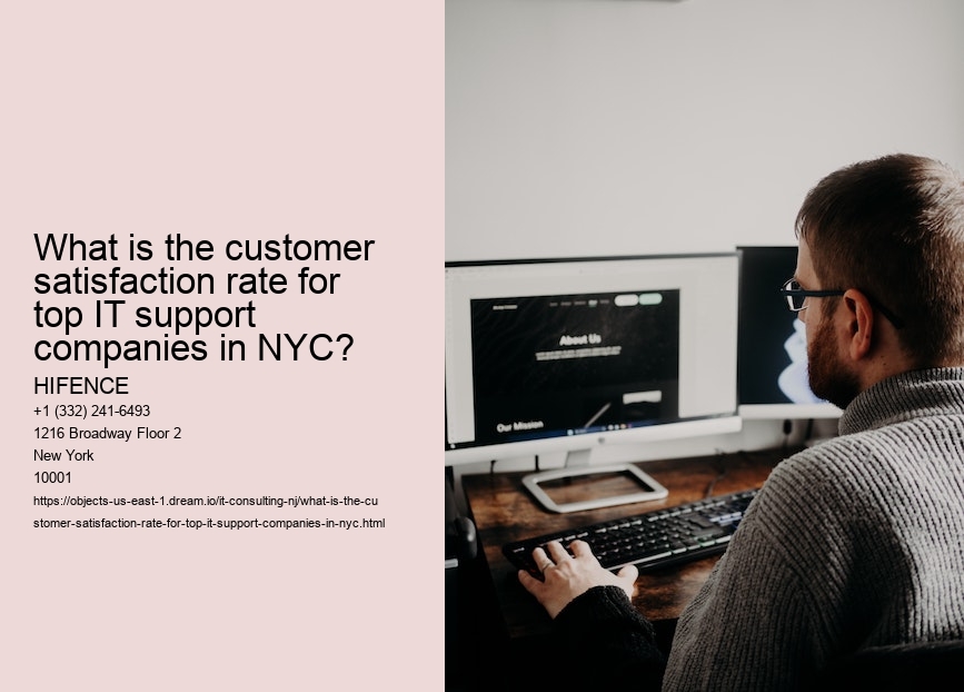 What is the customer satisfaction rate for top IT support companies in NYC?
