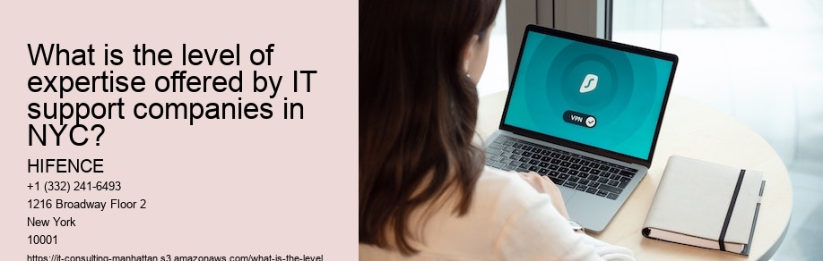What is the level of expertise offered by IT support companies in NYC?