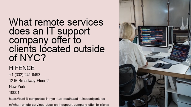 What remote services does an IT support company offer to clients located outside of NYC?